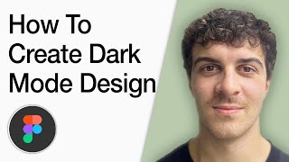 How To Create A Dark Mode Design In Figma (Full 2025 Guide)