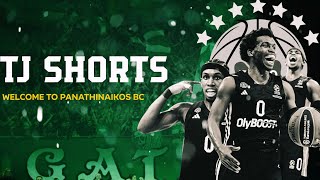 TJ Shorts ● Welcome to Panathinaikos B.C. (4K)