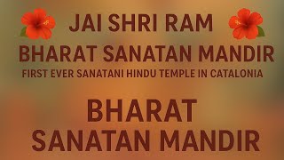 Bharat Sanatan Mandir – First Sanatani Hindu Temple in Catalonia | Lloret de Mar
