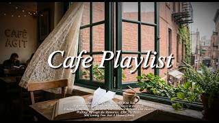 Cafe Playlist 🤍 Softly Whispering Acoustic Pop Into a Heart That Still Loves You