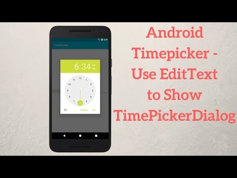 Android Timepicker - Use EditText to Show TimePickerDialog (Demo)