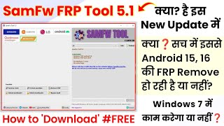SamFw Tool 5.1 New Update 🔥 | How to Download & Install SamFw Tool 5.1 | SamFw FRP Tool Download