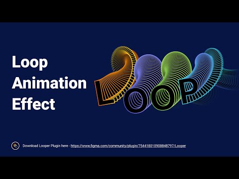 Creating Loop Effect Amination in Figma 🚀