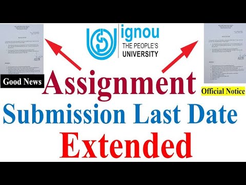 IGNOU JUNE 2022 ASSIGNMENT SUBMISSION LAST DATE EXTEND. #LASTDATEEXTEND