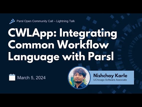 CWLApp: Integrating Common Workflow Language with Parsl
