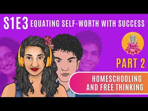 S1E3 P2 - Homeschooling and Free Thinking | Innovative Entrepreneur Anish Wijesinghe