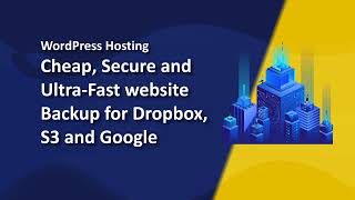 Cheap, Secure and Ultra Fast website Backup for Dropbox, S3 and Google