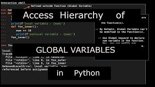 Global Variables and Local variable Access Hierarchy  in Python