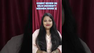 Honest Review on Delhi University Miranda House  | Courses & Campus #DU #Career2025