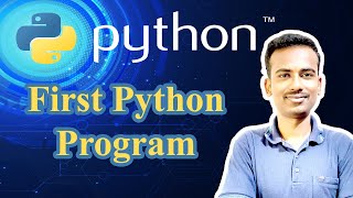 3.First Python Program | By Harish | Python Beginner to Advanced Mastery Course | KTH