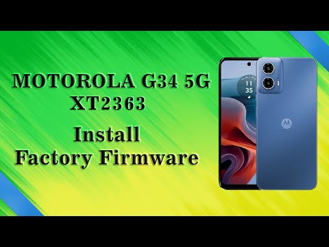 moto g34 5g Factory Firmware install | restore flash file in moto xt2363