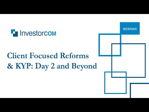 On-Demand Webinar: Client Focused Reforms and KYP: Day 2 and Beyond