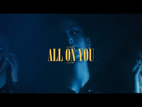 All On You -Nawal (Official Music Video)