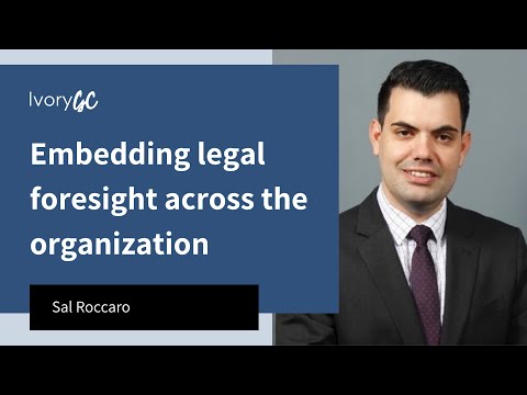 E031 | Embedding legal foresight across the organization | Sal Roccaro | Ivory GC