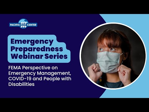 08/13/2020 - FEMA Perspective on Emergency Management, COVID 19 and People with Disabilities