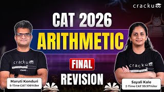CAT 2026 Arithmetic Complete Revision | Complete Arithmetic Marathon with Maruti Sir & Sayali Ma'am