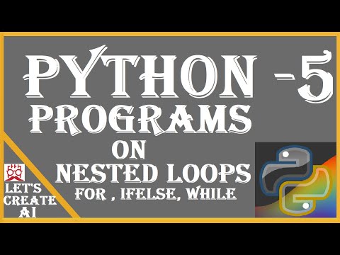 5) Programs on Nested for and Nested IfElse in Python in HINDI || Ranjan Sharma