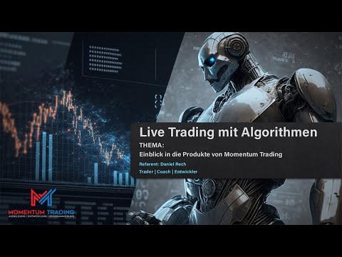 Live Trading mit Algorithmen von Momentum Trading 07.07.23