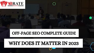 Off-Page SEO complete guide |  Why Does it Matter in 2023 | SEO Tutorial for Beginner