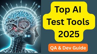 Top AI Test Automation Tools for QA in 2025 | Best AI Testing Tools & Wise Advice