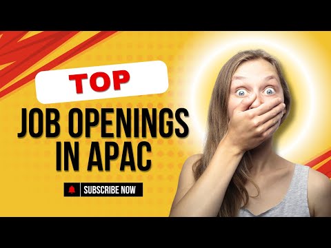 Top Job Openings in APAC | Current Vacancies October 2024 | Apply Now!