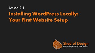 2.1 Installing WordPress Locally: Your First Website Setup