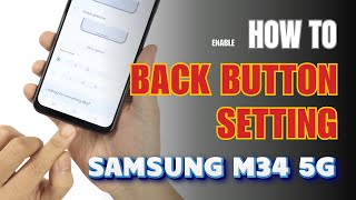 How to enable Back button setting on Samsung Galaxy M34 5G