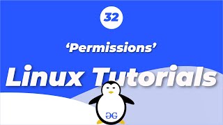 Linux Tutorials | File and Directory Permissions | GeeksforGeeks
