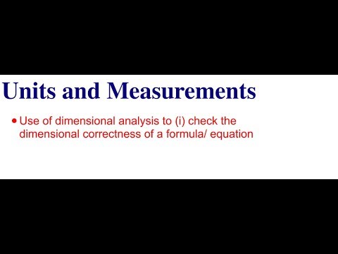 Unit&Measurement-8|lec-10|Use of dimensional analysis,check dimensional correctness|11th|IIT|English