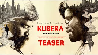 Kubera Official Teaser | Nagarjuna , Danush ,Rashmika , DSP ,Shekar Kammula | Kubera Teaser
