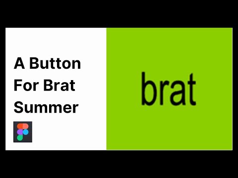 Making A 'Brat' Button Using Figma