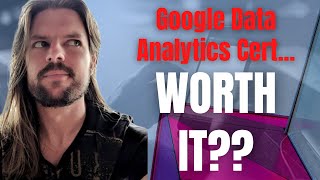Google Data Analytics Certificate (Coursera) - Review By An ACTUAL Data Analyst