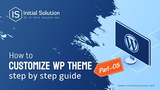 How to WordPress theme Customize part 05 2024 | Initial Solution