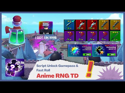 Roblox Anime RNG TD Script | Unlock Gamepass & Quick Roll