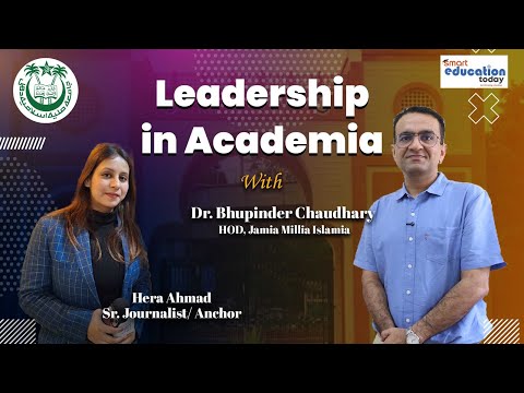 Leadership in Academia | Dr. Bhupinder Chaudhary, HOD at Jamia Millia Islamia (JMI)