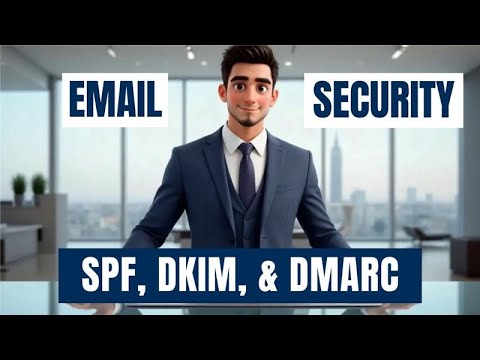 Simplified Email Security   SPF, DKIM & DMARC