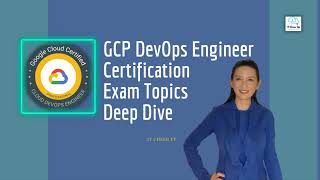 My DevOps Learning Journey - GCP DevOps Engineer Certification Exam Topics Deep Dive