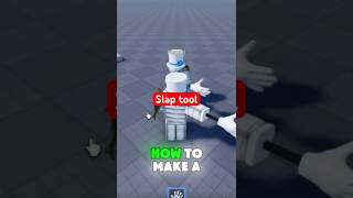 Slap tool #robloxstudio #roblox #robloxstudiotutorial #robloxstudiotips #robloxmodel #robloxgames