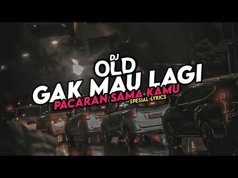 DJ Kamu keterlaluan OLD Viral tiktok || spesial lyrics