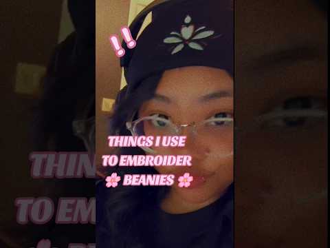 Things to use to embroider beanies! #beanie #art #embroiderydesign