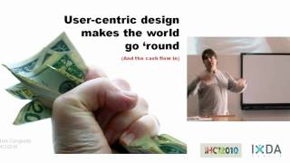 User-centric design makes the world go 'round. And the cash flow in. PART 1
