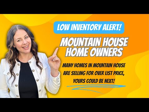 Low Inventory In Mountain House California