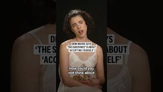 Demi Moore says ‘The Substance’ is about ‘accepting yourself’