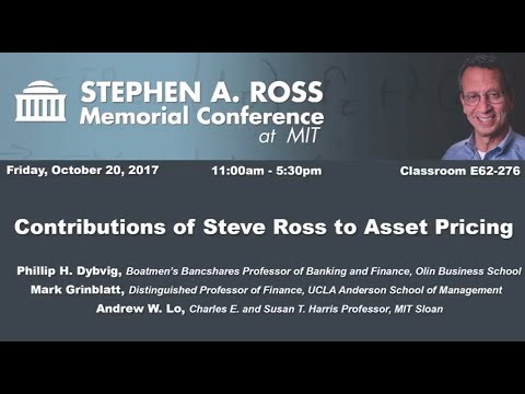 Stephen A. Ross Memorial Conference - Asset Pricing