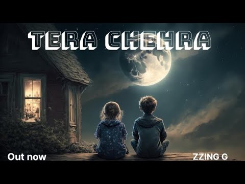 Tera Chehra | It Still ZZING G | Romantic Emotional Hindi Song | Heart Touching Love Story 2025
