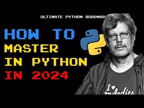 How to Master Python in 2024 | Essential Roadmap for Developers