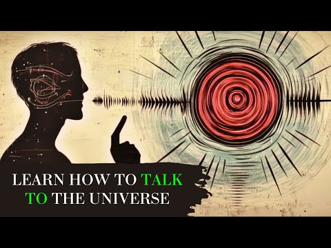 The * ONLY * Way to speak to the Universe (Manifest Anything)