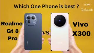 Realme GT 8 Pro Vs Vivo X300 – Full Specs Comparison | Best Flagship Killer 2025?