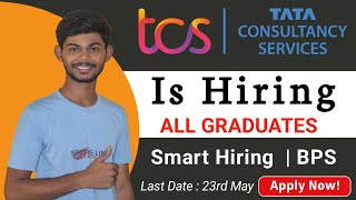 Tcs Recruitment Drive | tcs smart hiring for BPS | All Graduates | Apply Now