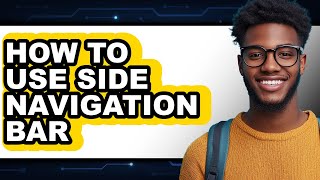 How to Use Side Navigation Bar (only Way)